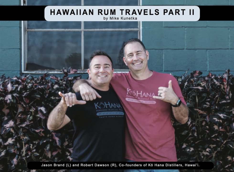 Hawaiian Rum Travels Part II - Got Rum? Magazine